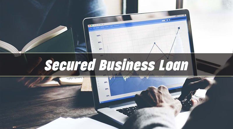 Secured Business Loan Is Your Business Suitable For It CashSuvidha